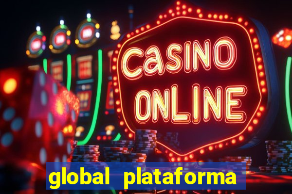 global plataforma de jogos